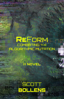 Book cover of ReForm: Combating the Algorithmic Mutation
