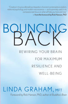 Book cover of Bouncing Back: Rewiring Your Brain for Maximum Resilience and Well-Being