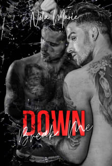 Book cover of Break Me Down