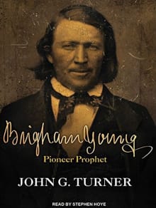 Book cover of Brigham Young: Pioneer Prophet