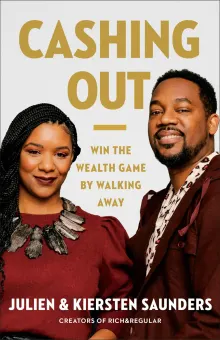 Book cover of Cashing Out: Win the Wealth Game By Walking Away