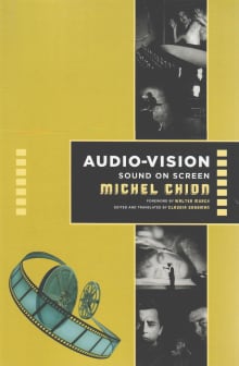 Book cover of Audio-Vision: Sound on Screen