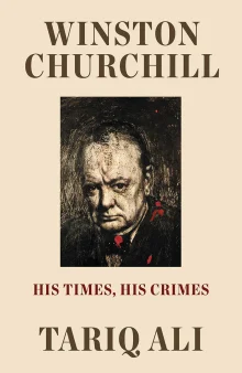 Book cover of Winston Churchill: His Times, His Crimes