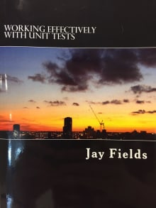 Book cover of Working Effectively with Unit Tests