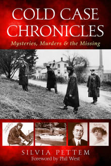 Book cover of Cold Case Chronicles: Mysteries, Murders & the Missing