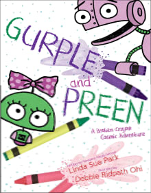 Book cover of Gurple and Preen: A Broken Crayon Cosmic Adventure