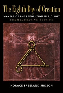 Book cover of Eight Day of Creation: Makers of the Revolution in Biology