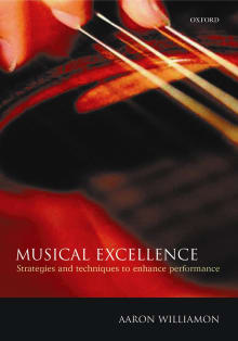 Book cover of Musical Excellence: Strategies and Techniques to Enhance Performance