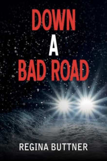 Book cover of Down a Bad Road