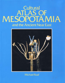 Book cover of The Cultural Atlas of Mesopotamia and the Ancient Near East