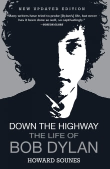 Book cover of Down the Highway: The Life of Bob Dylan