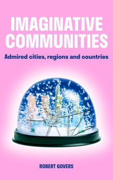 Book cover of Imaginative Communities: Admired Cities, Regions and Countries