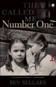Book cover of They Called Me Number One: Secrets and Survival at an Indian Residential School