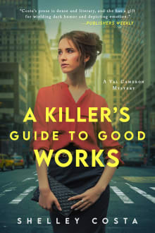 Book cover of A Killer's Guide to Good Works