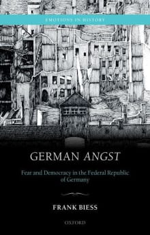 Book cover of German Angst: Fear and Democracy in the Federal Republic of Germany