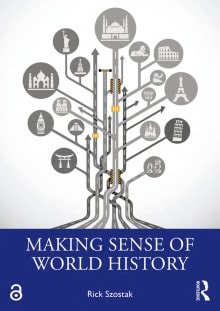 Book cover of Making Sense of World History