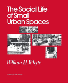 Book cover of The Social Life of Small Urban Spaces