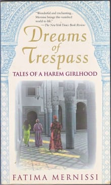 Book cover of Dreams Of Trespass: Tales Of A Harem Girlhood