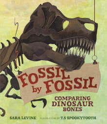Book cover of Fossil by Fossil: Comparing Dinosaur Bones