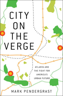 Book cover of City on the Verge: Atlanta and the Fight for America's Urban Future