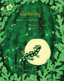 Book cover of Gathering: Memoir of a Seed Saver