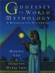 Book cover of Goddesses in World Mythology