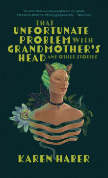 Book cover of That Unfortunate Problem with Grandmother's Head and Other Stories