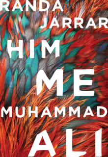 Book cover of Him, Me, Muhammad Ali