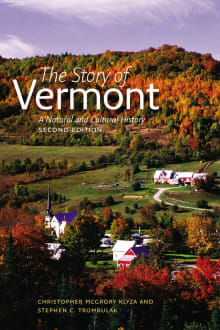 Book cover of The Story of Vermont: A Natural and Cultural History