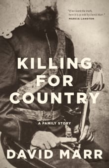 Book cover of Killing for Country: A Family Story