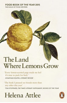 Book cover of The Land Where Lemons Grow: The Story of Italy and Its Citrus Fruit