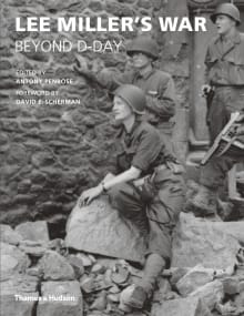 Book cover of Lee Miller's War: Beyond D-Day