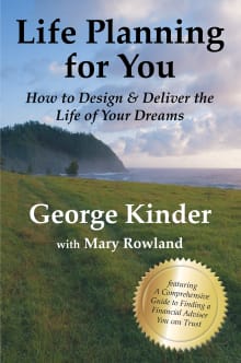 Book cover of Life Planning for You: How to Design & Deliver the Life of Your Dreams