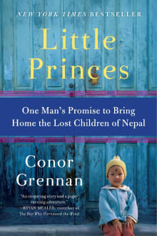 Book cover of Little Princes: One Man's Promise to Bring Home the Lost Children of Nepal