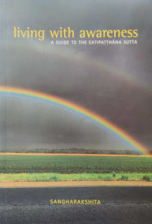 Book cover of Living with Awareness: A Guide to the Satipatthana Sutta