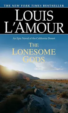 Book cover of The Lonesome Gods: An Epic Novel of the California Desert
