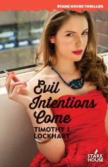 Book cover of Evil Intentions Come