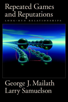 Book cover of Repeated Games and Reputations: Long-Run Relationships