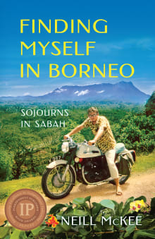 Book cover of Finding Myself in Borneo: Sojourns in Sabah