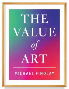 Book cover of The Value of Art: Money. Power. Beauty.