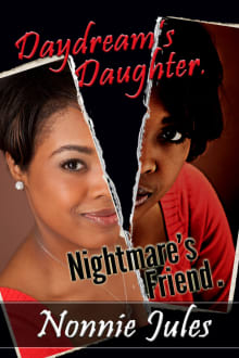 Book cover of Daydream's Daughter, Nightmare's Friend: One Woman's Journey Through Two Hells