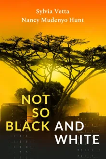 Book cover of Not so Black and White