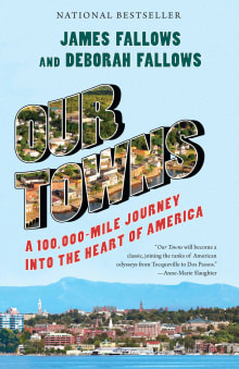 Book cover of Our Towns: A 100,000-Mile Journey into the Heart of America