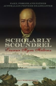 Book cover of Scholarly Scoundrel: Laurence Hynes Halloran