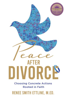Book cover of Peace After Divorce: Choosing Concrete Actions Rooted in Faith