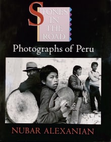 Book cover of Stones In the Road: Photographs of Peru