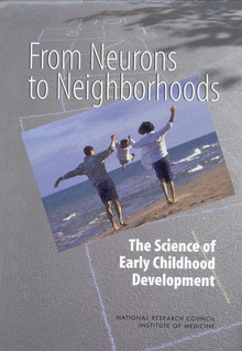 Book cover of From Neurons to Neighborhoods: The Science of Early Childhood Development
