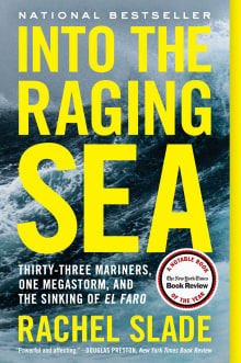 Book cover of Into the Raging Sea: Thirty-Three Mariners, One Megastorm, and the Sinking of El Faro