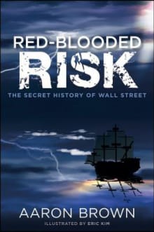 Book cover of Red-Blooded Risk: The Secret History of Wall Street