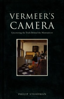 Book cover of Vermeer's Camera: Uncovering the Truth Behind the Masterpieces
